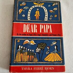 Dear Papa Book by Thyra Ferre Bjorn